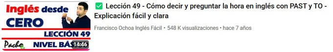 Lección 49 - Cómo decir y preguntar la hora en inglés con PAST y TO - Explicación fácil y clara