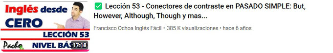 Lección 53 - Conectores de contraste en PASADO SIMPLE: But, However, Although, Though y Even though