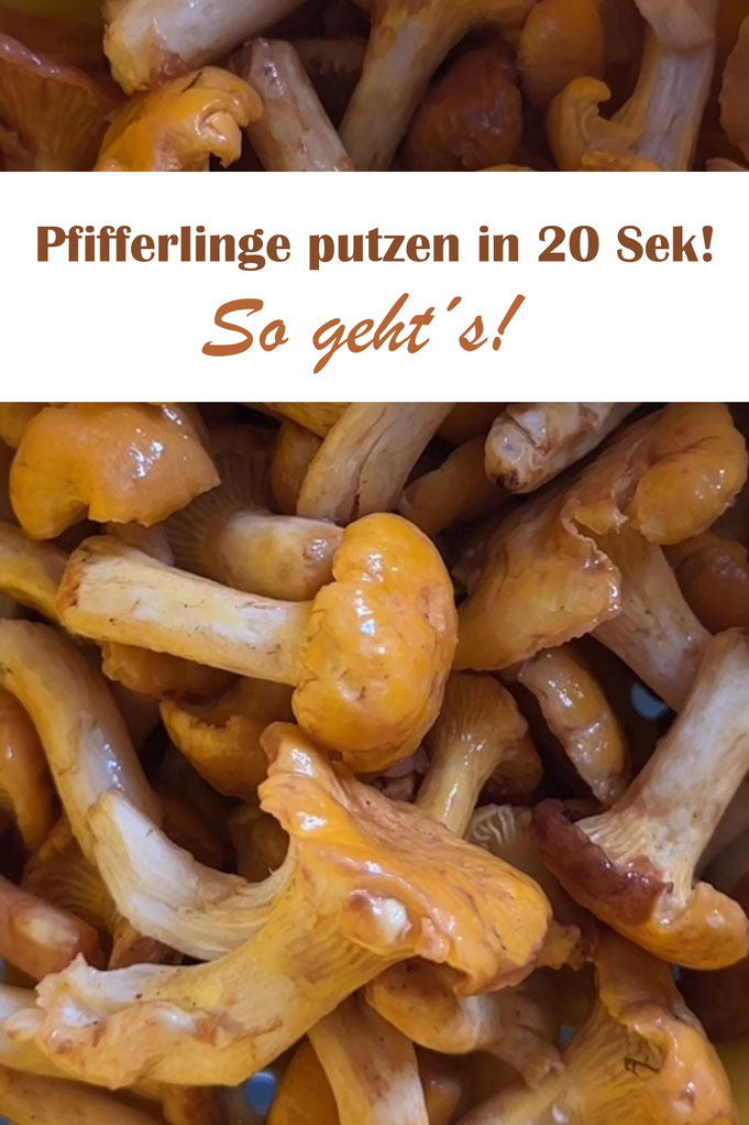 Pfifferlinge putzen in 20 Sekunden, einfach und unkompliziert mit Wasser und Mehl, Life Hack, schnell gemacht