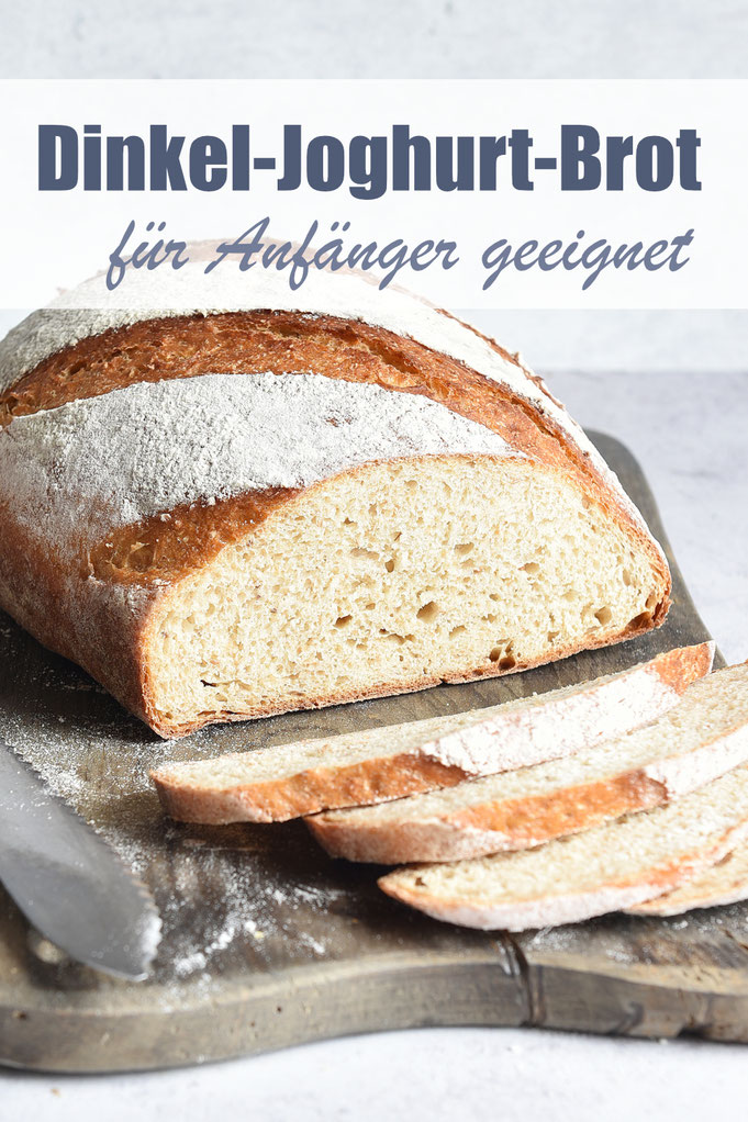Lecker und fluffig: Dinkel Joghurt Brot, einfach zu machen, für Anfänger geeignet, Teig aus dem Thermomix, Joghurtkruste, vegan möglich
