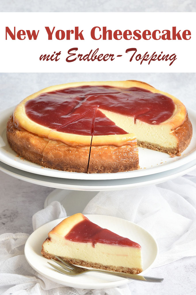 New York Cheesecake mit Erdbeertopping, Thermomix, Keksboden, Füllung aus Frischkäse und Eiern, Topping mit Erdbeersaft, Kuchenbuffet, leckere Kuchenrezepte, Kuchen Klassiker