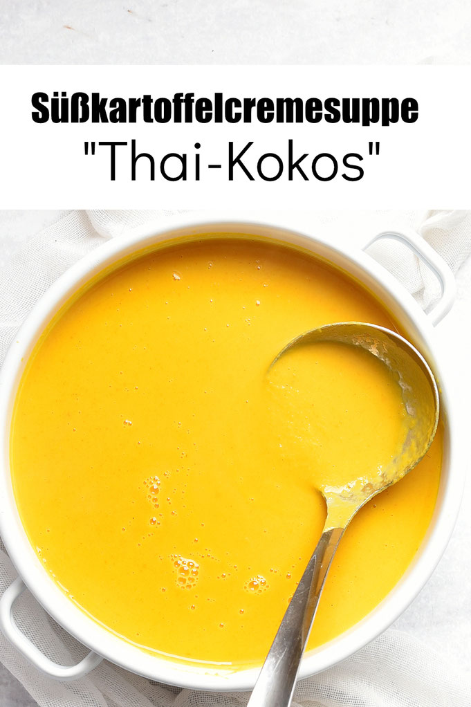 Süßkartoffel Creme Suppe mit Süßkartoffeln Möhren und Kokosmilch, Thai Curry Paste gibt den perfekten Geschmack in die Suppe, schmeckt wie Thai Curry nur eben als Cremesuppe, vegan, Thermomix