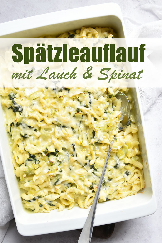 Meal Prep tauglich, ohne Fixtüte, Soße kann eingefroren werden, man kann es im Backofen oder Airfryer garen, Spätzle Auflauf mit Lauch und Spinat ohne Fixtüte, vegetarisch, vegan machbar, Thermomix