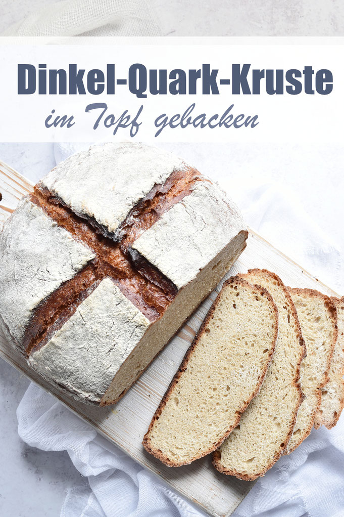 Dinkel-Quark-Kruste - im Topf gebacken, Anfängertauglich, Brot aus Dinkelmehl und Roggenmehl, einfach zu machen, Teig z.B. aus dem Thermomix, vegan möglich