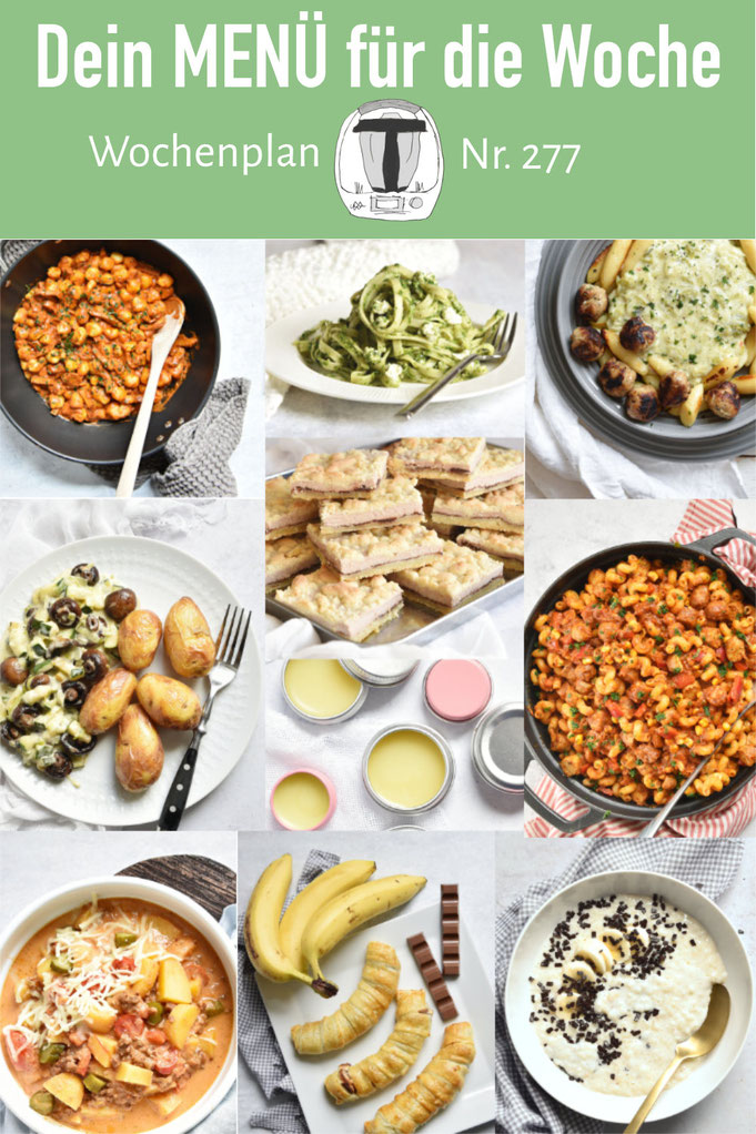 Leckere Rezepte für die ganze Familie, Mittagessen voraus geplant, Wochenplan mit Rezepte, Kuchen Rezepte, Dessert Rezepte, Thermomix, Airfryer Nummer 277
