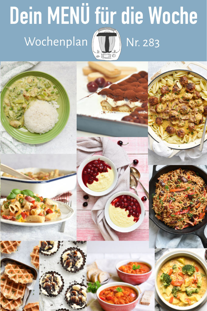 Leckere Rezepte für die ganze Familie, Mittagessen voraus geplant, Wochenplan mit Rezepte, Kuchen Rezepte, Dessert Rezepte, Thermomix, Airfryer Nummer 283