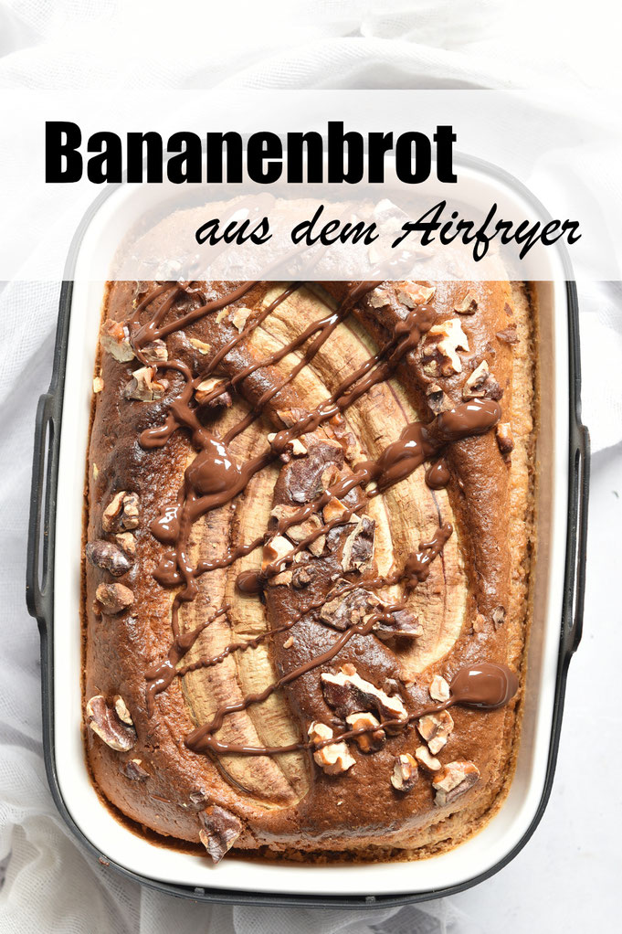 Bananenbrot aus dem Airfryer, saftig und lecker, einfach zu machen, Teig im Thermomix gemacht