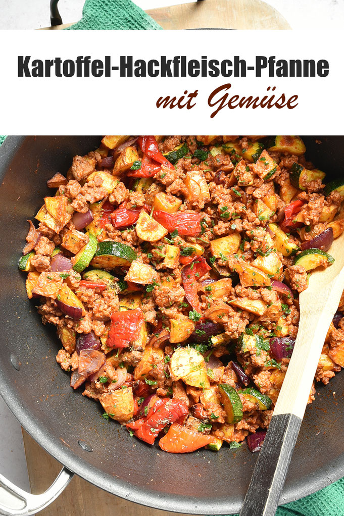 Kartoffel-Hackfleisch-Pfanne mit Gemüse aus dem Airfryer und der Pfanne bzw. Thermomix und Pfanne, leckeres Rezept für die ganze Familie, Feierabendküche, vegetarisch und vegan machbar
