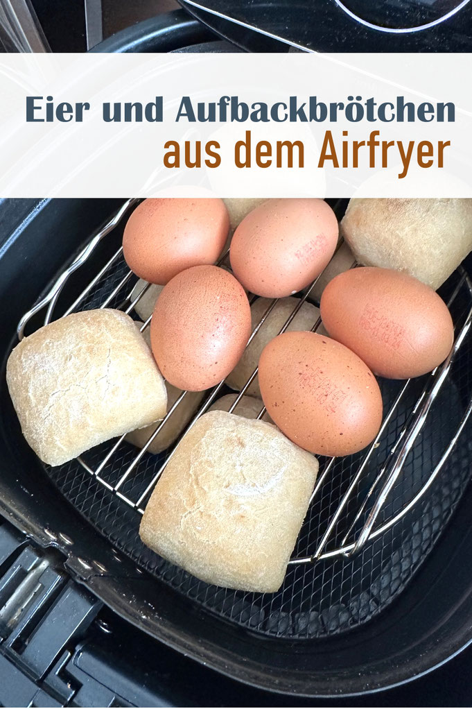 Eier und Aufbackbrötchen aus dem Airfryer, Heißluftfritteuse, HLF, vegetarisch