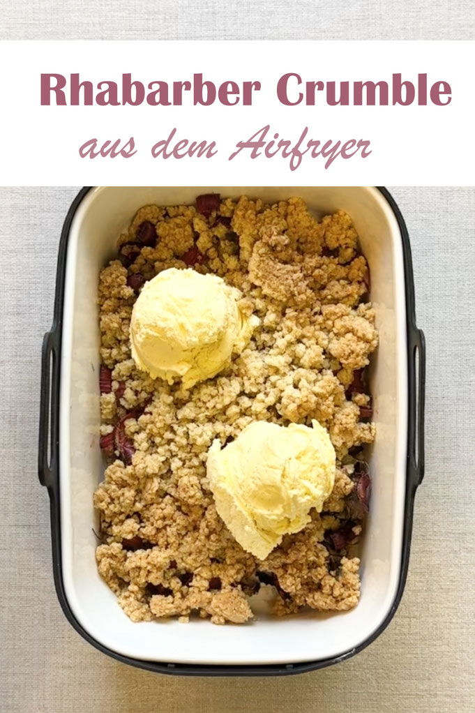 Rhabarber Crumble aus dem Airfryer, einfach und lecker