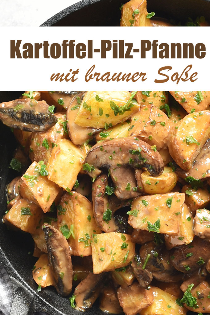Kartoffel Pilz Pfanne mit brauner Soße, Kartoffeln und Pilze aus dem Airfryer, braune Soße aus dem Thermomix, vegetarisch, vegan machbar, einfach und lecker, Familienküche