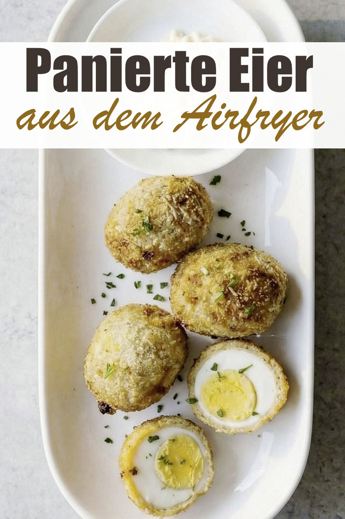 Panierte Eier aus dem Airfryer, einfach zu machen, hat geschmacklich etwas von Eier im Brötchen