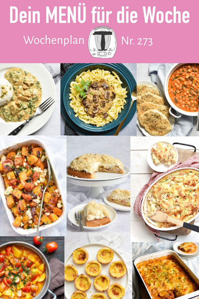Leckere Rezepte für die ganze Familie, Mittagessen voraus geplant, Wochenplan mit Rezepte, Kuchen Rezepte, Dessert Rezepte, Thermomix, Airfryer Nummer 273