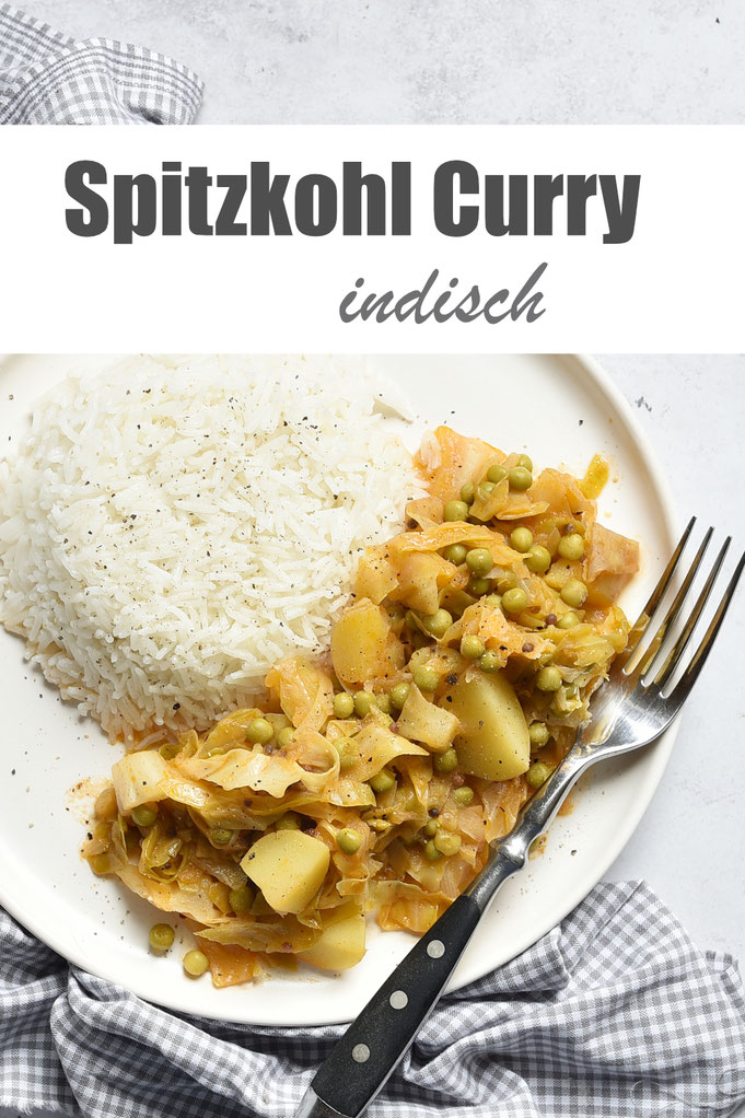 Spitzkohl Curry indisch mit Kartoffeln und Erbsen dazu Reis, gekocht im Thermomix einfach und lecker, vegetarisch bzw. vegan