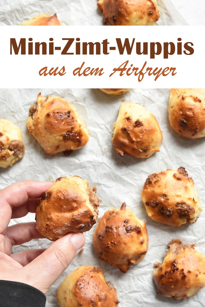 Zimt Wuppis selbst gemacht als runde Minis aus dem Airfryer, einfach und unkompliziert, Teig aus dem Thermomix, Knaller
