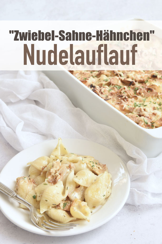 Zwiebel Sahne Hähnchen als Nudelauflauf, einfach und lecker, ohne Vorkochen der Nudeln, Soße wird im Thermomix gemacht, vegetarisch oder vegan mit Tofu, reguläre mit Hähnchen, Familienküche, einfach und lecker, Feierabendküche