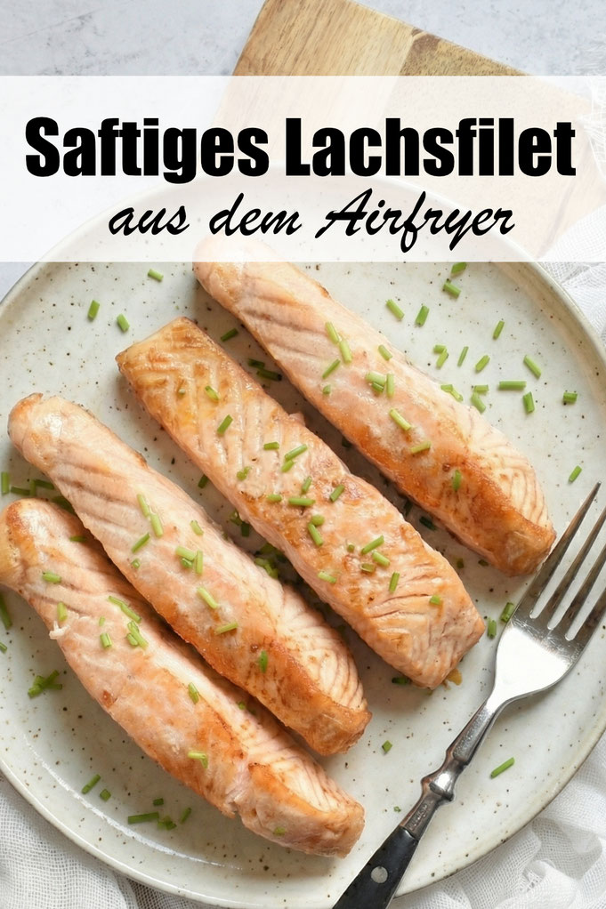 Saftige Lachsfilet aus dem Airfryer, Einstellungen und Rezept für verschiedene Geschmacksrichtungen