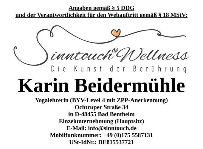 Von Sinntouch® Wellness Karin Beidermühle (Ochtruper Straße 34, 48455 Bad Bentheim) unselbstständige Zweigstelle in der Kanalstraße 17 in 49477 Ibbenbüren. Kontakt: E-Mail: info(ät)sinntouch.de oder Telefon: +49 175 5587131. USt-IdNr.: DE815537721