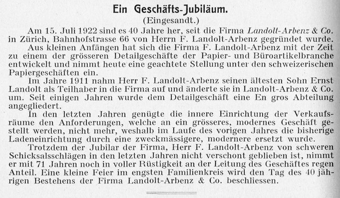 Im "Der Papeterist" von 1922 finden wir einen schöne Zusammenfassung zum 40 jährigen Geschäfts-Jubiläum