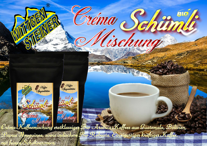 Bio Créma Créma Röstkaffeemischung Schümli kräftiger Kaffee mit feinen Schokonoten, Arabica und Robusta Kaffeemischung