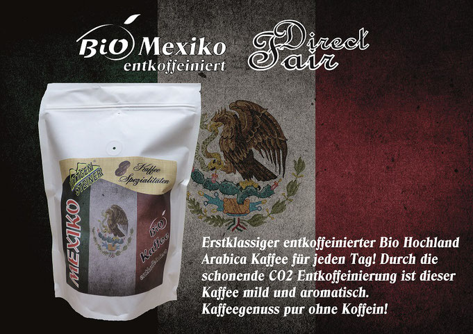 Bio Röstkaffee Mexiko entkoffeiniert mild und aromatisch