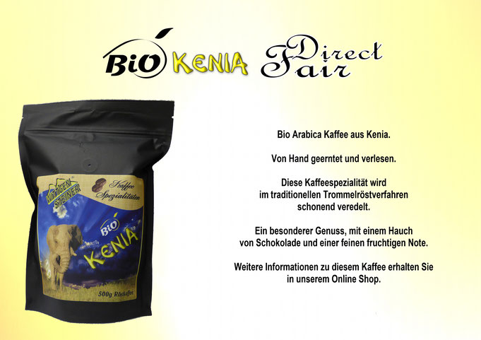 Bio Röstkaffee Kenia, mit einem Hauch von Schokolade und einer feinen fruchtigen Note