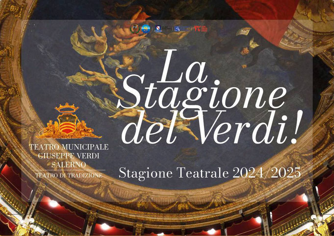 STAGIONE TEATRALE 2024 / 2025 TEATRO COMUNALE GIUSEPPE VERDI DI SALERNO