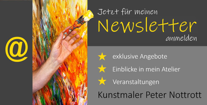 Newsletteranmeldung beim Kunstmaler Peter Nottrott