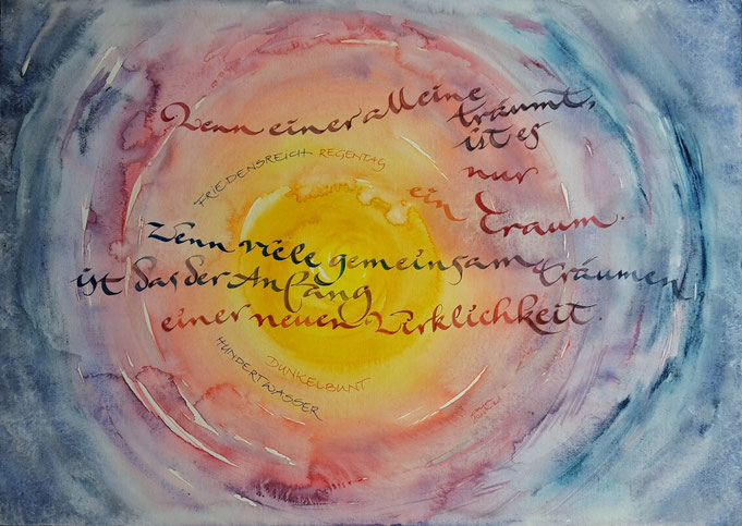 Kalligrafie Zitat Friedensreich Regentag Dunkelbunt Hundertwasser "Wenn einer alleine träumt ...", Aquarell