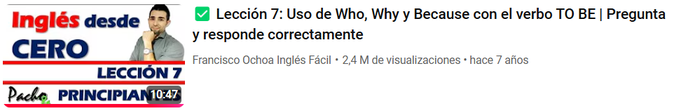 Lección 7: Uso de Who, Why y Because con el verbo TO BE | Pregunta y responde correctamente