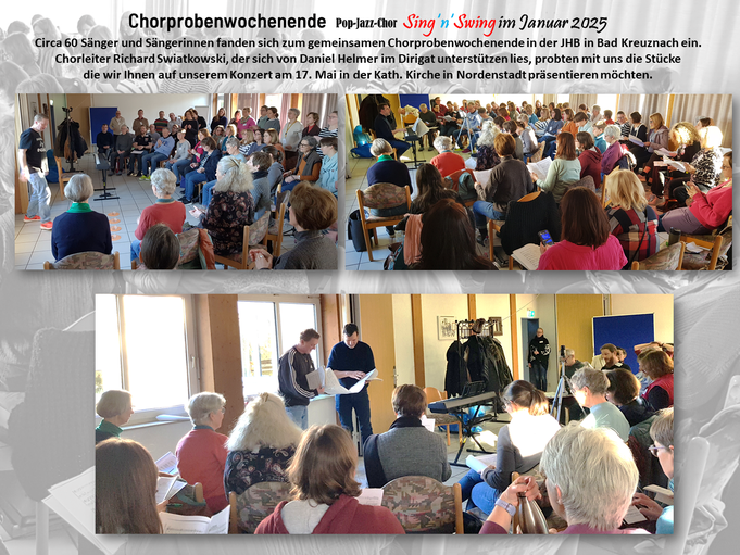 Sing'n'Swing Chorprobenwochenende Januar 2025