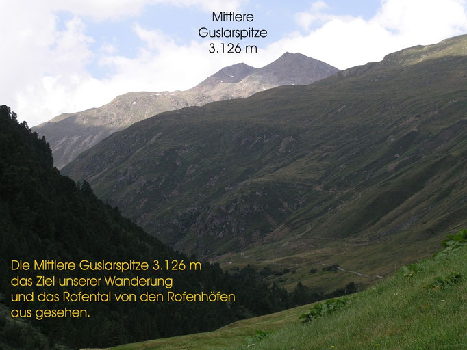 Blick in das Rofental und zu unserem Ziel der Guslarspitze.