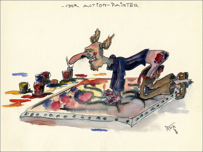 "Der Actionpainter" - Feder und Aquarell - 1988