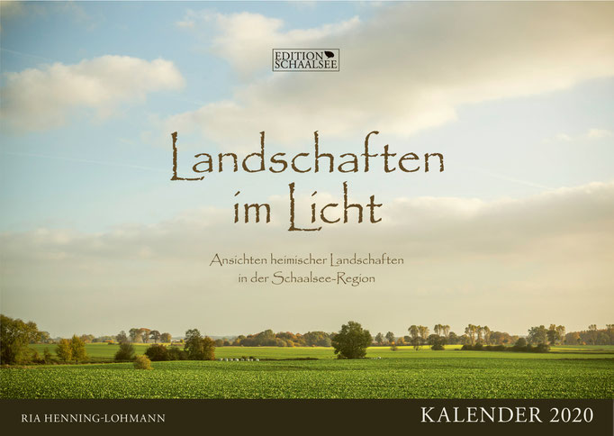 Kalender Schaalsee-Landschaft: Konzept, Foto, Gestaltung: Ria Henning-Lohmann