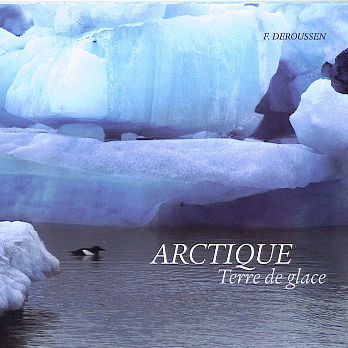 ARCTIQUE - ETRRE DE GLACE