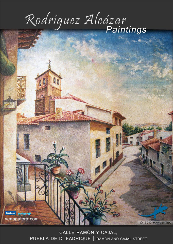 Calle Ramón y Cajal - Pintor Jesús Rodríguez Alcázar - Puebla de Don Fadrique