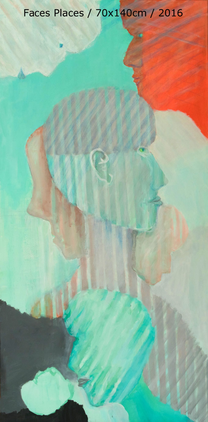 Faces-places / 70x140cm / 2016