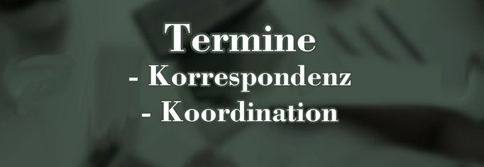 Termine, Terminkoordination, Terminkorrespondenz