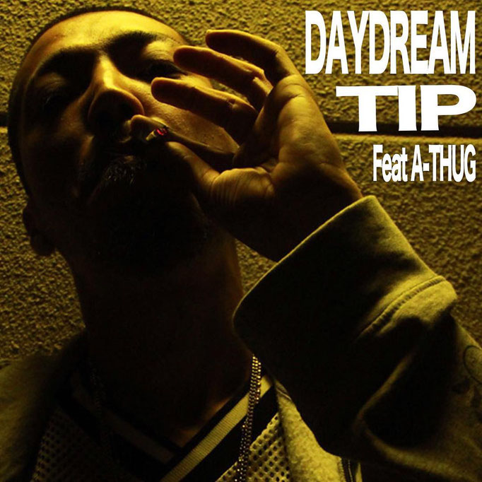 2019.1.18 DAY DREAM / TIP feat.A-THUG & KENJI YAMAMOTO 