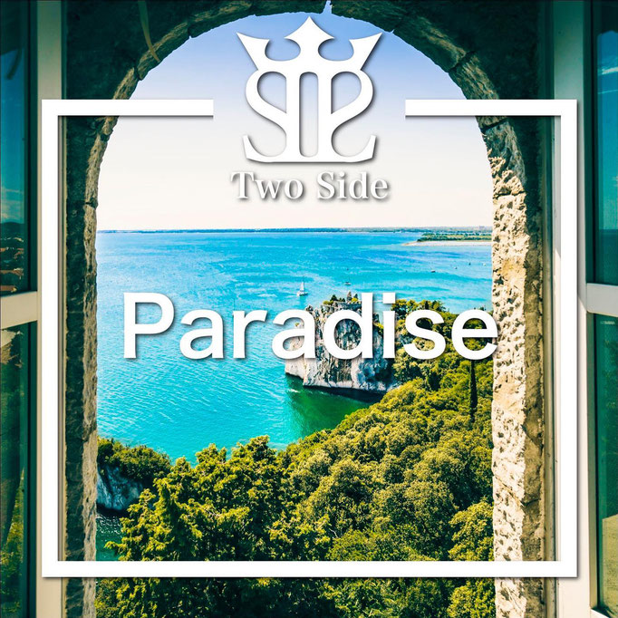 2019/9/11 Paradise / Two Side