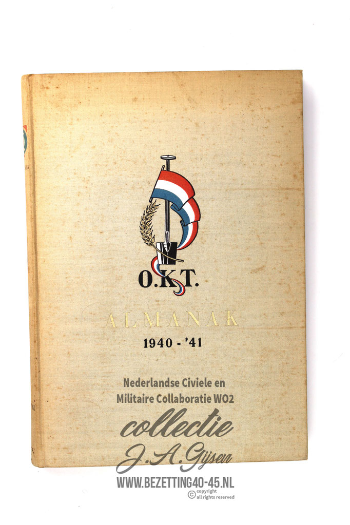 Nederlandse Arbeidsdienst  Almanak Opleidingskamp NAD Tilburg 1940 – 1941 .
