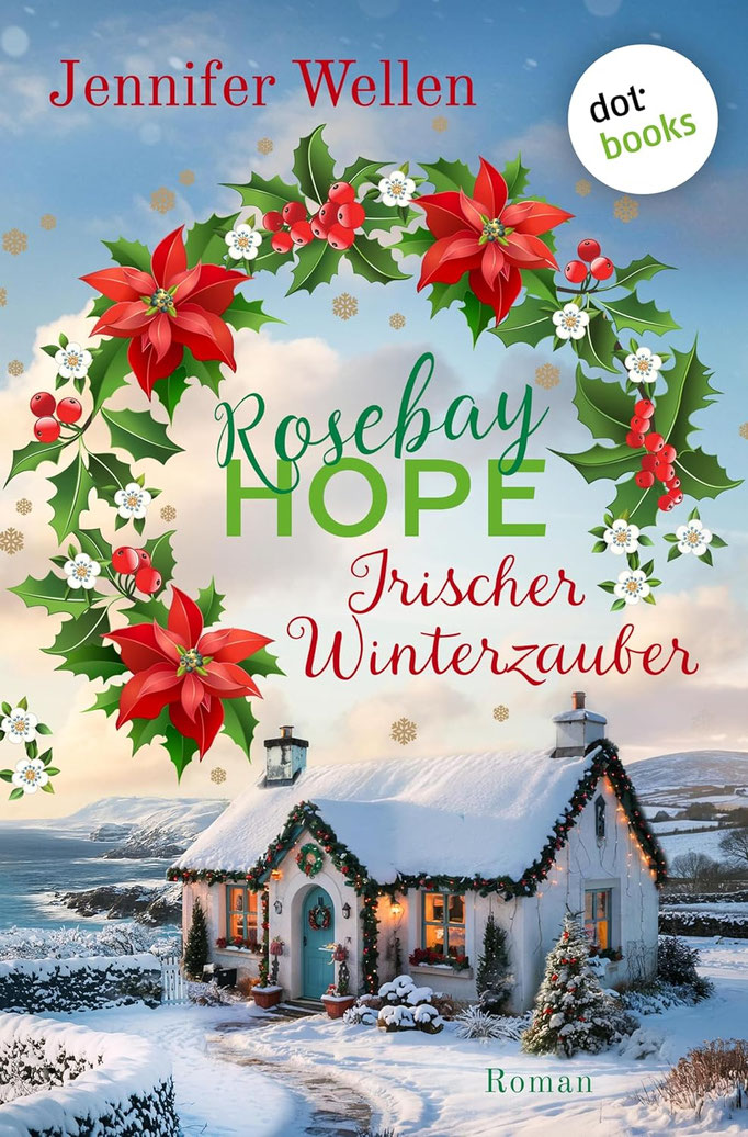 Rosebay Hope - Irischer Winterzauber Band 1.5