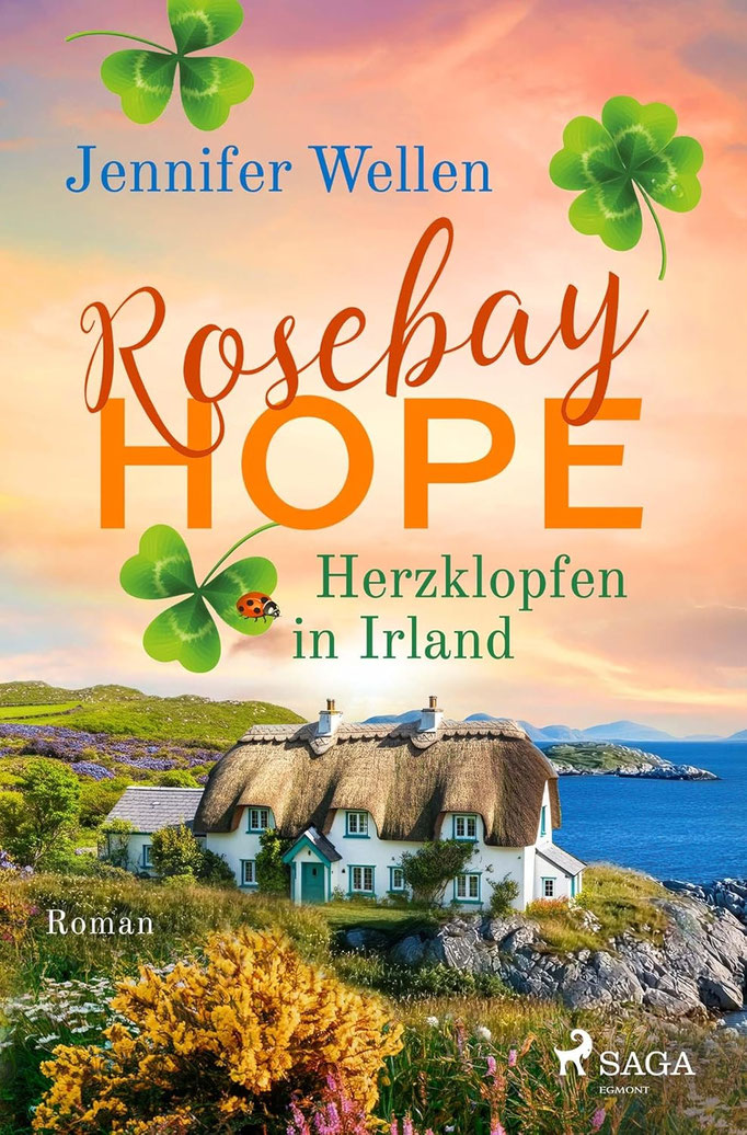 Rosebay Hope - Herzklopfen in Irland Band 2