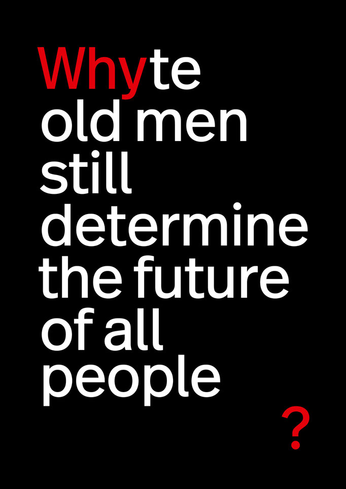 plakat „whyte old men“ (winner anfachen award IX – privileg/privilege) 