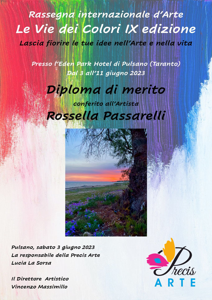 Le Vie dei Colori IX edizione Diploma di merito  conferito all’Artista Rossella Passarellli