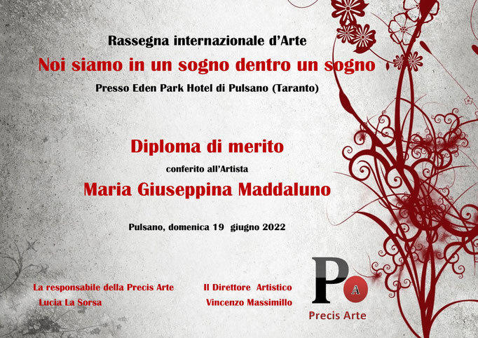 Maria Giuseppina Maddaluno - Diploma di merito NOI SIAMO IN UN SOGNO DENTRO UN SOGNO