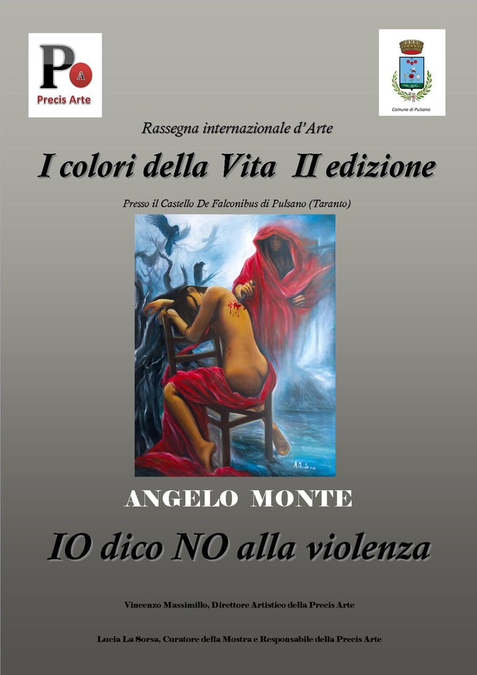 I colori della Vita - IO dico NO alla violenza II edizione - Angelo Monte