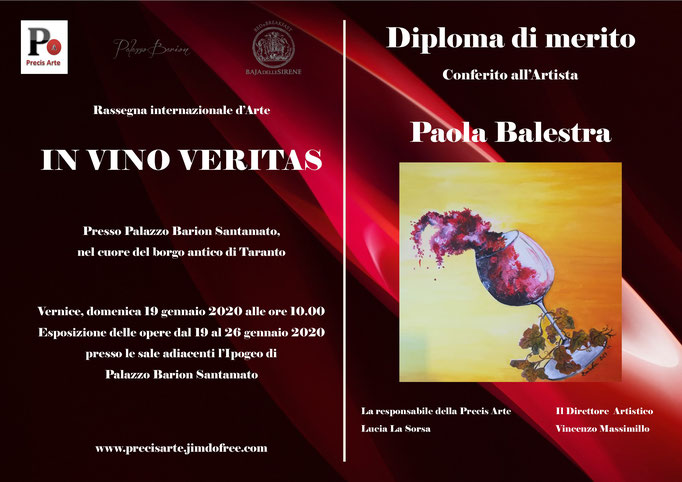 Paola Balestra Rassegna internazionale d'Arte IN VINO VERITAS dal 19 al 26 gennaio 2020 presso Palazzo Barion Santamato nel borgo antico di Taranto