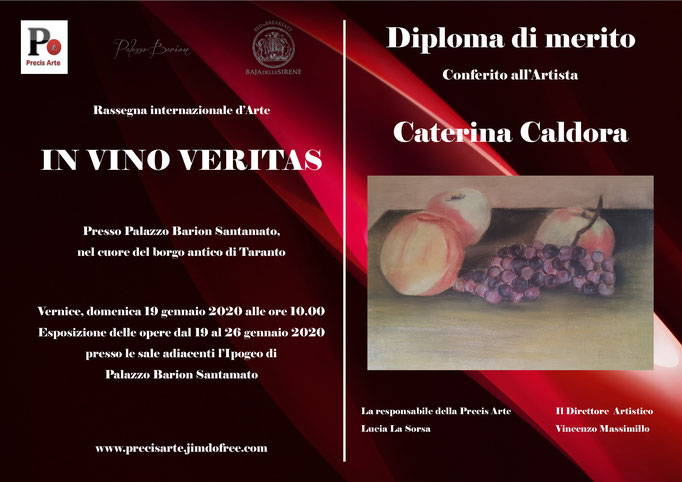 Caterina Caldora Rassegna internazionale d'Arte IN VINO VERITAS dal 19 al 26 gennaio 2020 presso Palazzo Barion Santamato nel borgo antico di Taranto