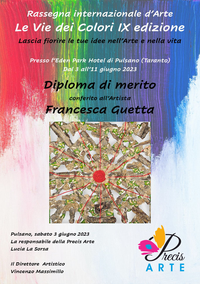 Le Vie dei Colori IX edizione Diploma di merito  conferito all’Artista Francesca Guetta